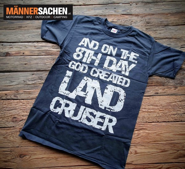 TOYOTA LandCruiser T-Shirt HZJ GRJ HDJ V8 T-Shirt "AND ON THE 8TH DAY GOOD CREATED LAND CRUISER"